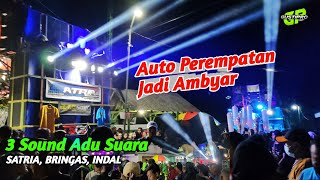 Auto perempatan jadi ambyar 3 sound adu suara SATRIA, BRINGAS, INDAL