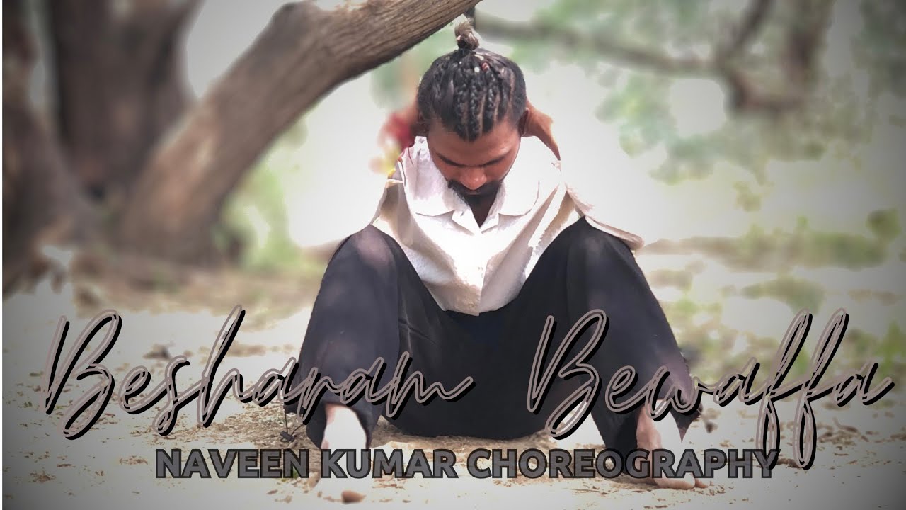 Besharam Bewaffa | B Praak | Naveen Kumar Choreography - YouTube