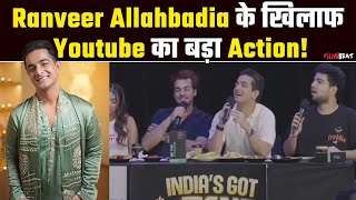 Ranveer Allahbadia का बुरा 'समय' हुआ शुरू, अब Youtube ने लिया बड़ा एक्शन! । Filmibeat