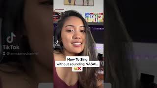 How I Stopped Nasal Singing