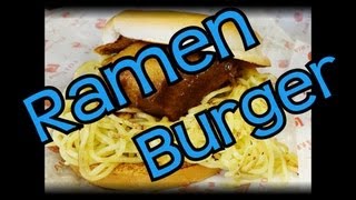 Ramen Burger - Eric Meal Time #22