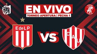 🦁🔴⚪️ ESTUDIANTES VS. UNION DE SANTA FE - EN VIVO 🔴 FECHA 1 TORNEO APERTURA