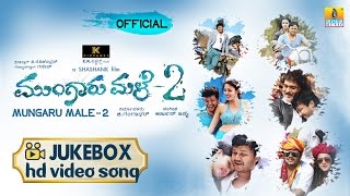 Mungaru Male 2 | All Video Songs Jukebox | Golden Star Ganesh I Ravichandran, Neha Shetty