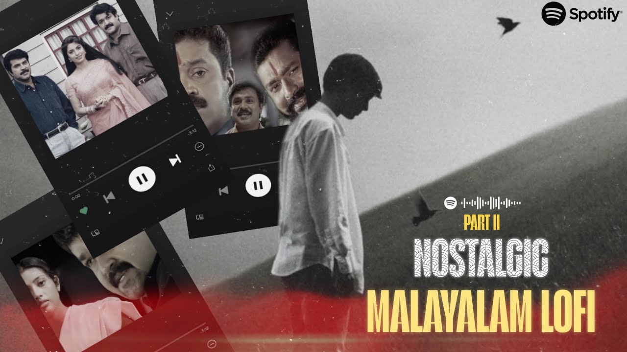 Malayalam Nostalgic Lofi Songs Part 2 Vintage Malayalam Old Songs