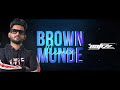 Brown Munde | Remix | DJ NAFIZZ | AP Dhillon | Gurinder Gill | Shinda Kahlon