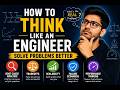 How to Think Like an Engineer: Solve Problems Better