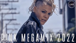 P!nk Megamix (2022) (Luke)