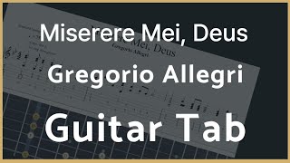 [Allegri] Miserere Mei, Deus / Fingerstyle Guitar tab / Acoustic Guitar / Guitarpro / Tutorial