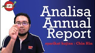 Cara Analisa Annual Report (Syarikat Kajian : Chin Hin)