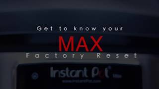 Instant Pot Max Default Reset