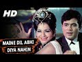 Maine Dil Abhi Diya Nahin | Asha Bhosle | The Train 1970 Songs | Rajesh Khanna, Helen