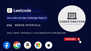 LeetCode: 56. Merge Intervals | JAVA | ARRAY ( INTERVALS ) | Live Coding With Explanation