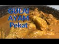 GULAI AYAM PEKAT MyStyle | Cara Simple, Mudah, Cepat & Sedap | campak-campak je siap