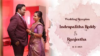 Indrapalitha Reddy & Ranjeetha  Wedding Reception Highlights