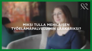 Miksi tulla Mehiläisen työelämäpalveluihin lääkäriksi?