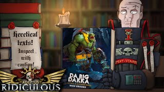 DA BIG DAKKA | Warhammer 40k Book Club