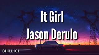 Jason Derulo - It Girl (slow)