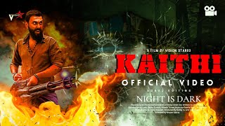 Kaithi Movie official video | VISION STAR03 | Re-Make | 4K | lokesh kanagaraj