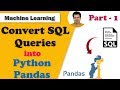 Convert SQL Queries into Python Pandas | Part-1 | SQL to Python Conversion
