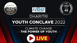 Dharitri Youth Conclave 2022 - Climate Change: The Power of Youth