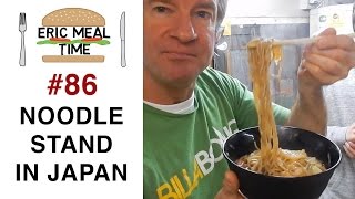 Noodle Stand in Japan (立喰そば) - Eric Meal Time #86