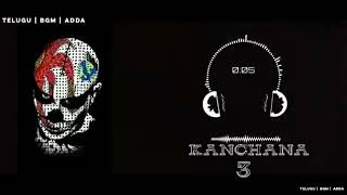 Kanchana BGm ringtone remix new version song Telugu (Telugu BGM Adda)