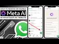 🤖 Turn Off or Remove Meta AI in WhatsApp Messenger? Disable Meta AI on WhatsApp (New Update 2026)