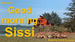 Good morning Sissi - Sissi the Young Empress - Episode 1 | Movies TV Online