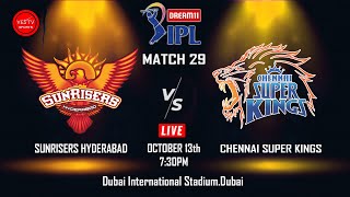 CRICKET LIVE | IPL 2020 - SRH VS CSK | 29TH IPL MATCH | @ DUBAI | YES TV SPORTS LIVE