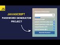 JavaScript Password Generator Project for Beginners - Step-by-Step Tutorial
