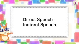 Direct Speech and Indirect Speech | English Grammar & Composition Grade 4 | Periwinkle