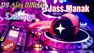 Lehanga - Jass Manak - (Mashup) - By DJ Ajay Official