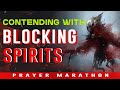 Prayer Marathon: Contending With BLOCKING Spirits | Dr. Francis Myles