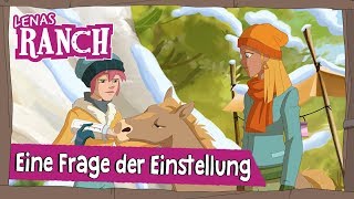 Eine Frage der Einstellung - Staffel 2 Folge 18 | Lenas Ranch