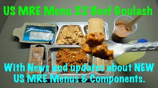 US MRE Menu 22 Beef Goulash with News and updates about NEW US MRE Menus \u0026 Components.