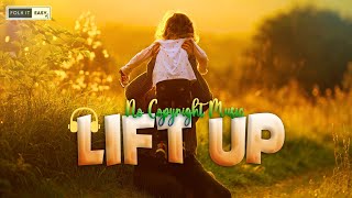 Lift Up - No Copyright Sound | Folk it Easy - No Copyright Music | #nocopyrightmusicvlog