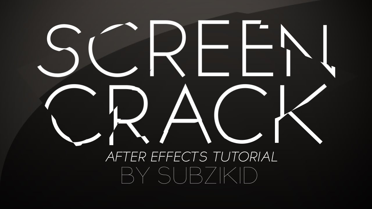 Screen Crack Tutorial After Effects Youtube