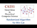 CMU CS251 Clips - Randomized Contraction Algorithm for Min Cut