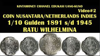 COIN PERAK NUSANTARA / NETHERLANDS INDIES 1/10 GULDEN 1891s/d1945 RATU WILHELMINA ( KETIP ) Video#2