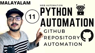 Python Malayalam | Part 11 : GitHub Automation using Python | Python Selenium Web Automation