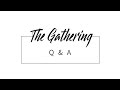 The Gathering Q&A | Costi Hinn and Jeff Martin