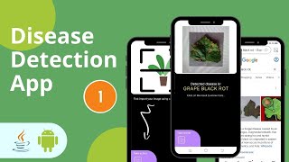 Disease Detection android app using Teachable Machine Learning | Disease Detection app | Part 1