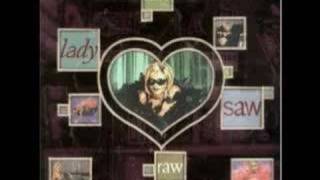 Lady Saw-Sycamore Tree