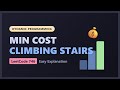 Min Cost Climbing Stairs - Dynamic Programming (LeetCode 746) Explained