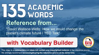 135 Academic Words Ref from "How we could change the planet's climate future | TED Talk"