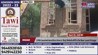 LCMA launched demolition drive in  Dhoji Mohalla NFR \u0026 Dal Near Levard Srinagar