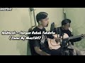 Andmesh - Jangan Rubah Takdirku ( Cover Akustik47 )