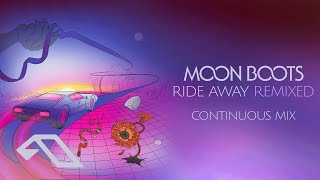 Moon Boots - Ride Away (Remixed) [Continuous Mix]