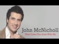 John McNicholl - Walk Down The Aisle With Me [Audio Stream]