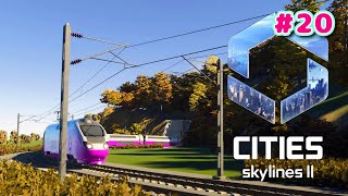 #20 海を越え 山を越える列車【Cities: Skylines II : シティーズスカイライン２】